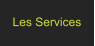 Les Services